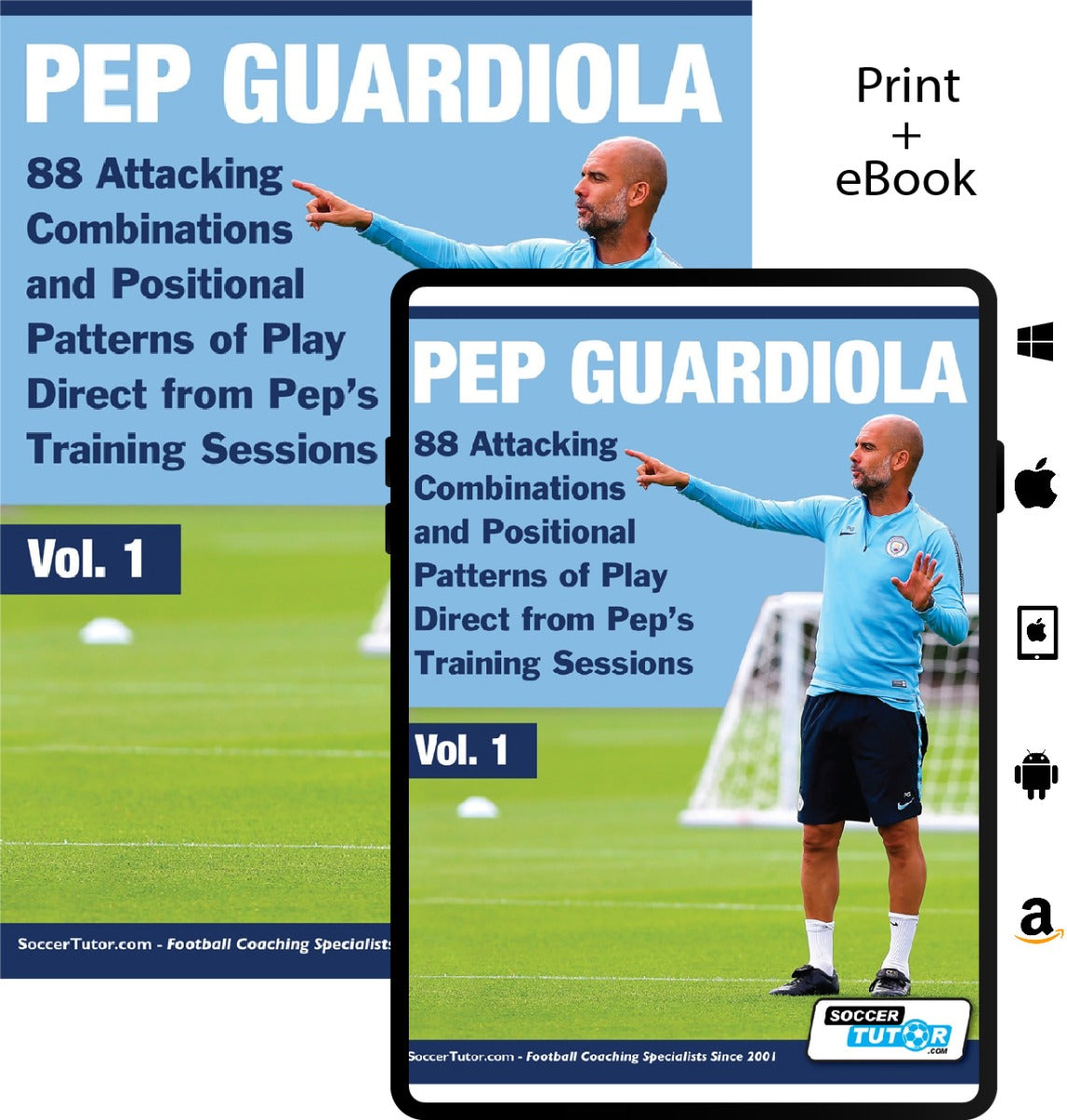 Pep Guardiola - 88 Attacking Combinations and Positional Patterns of Play Direct from Pep's Training Sessions