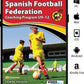 Spanish Football Federation Coaching Program U9-12