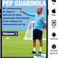 PEP GUARDIOLA - 88 combinaciones de ataque y patrones de juego posicionales directamente de las sesiones de entrenamiento de Pep