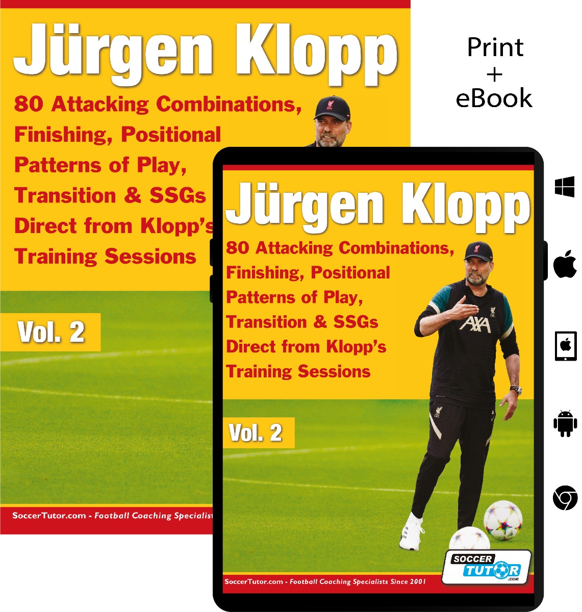 Jurgen Klopp - 80 Attacking Combinations, Finishing, Positional Patterns of Play, Transition & SSGs Direct from Klopp's Training Sessions - Vol.2